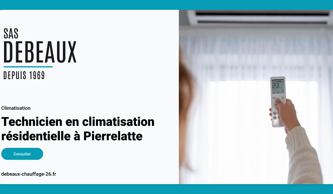 Technicien en climatisation résidentielle à Pierrelatte