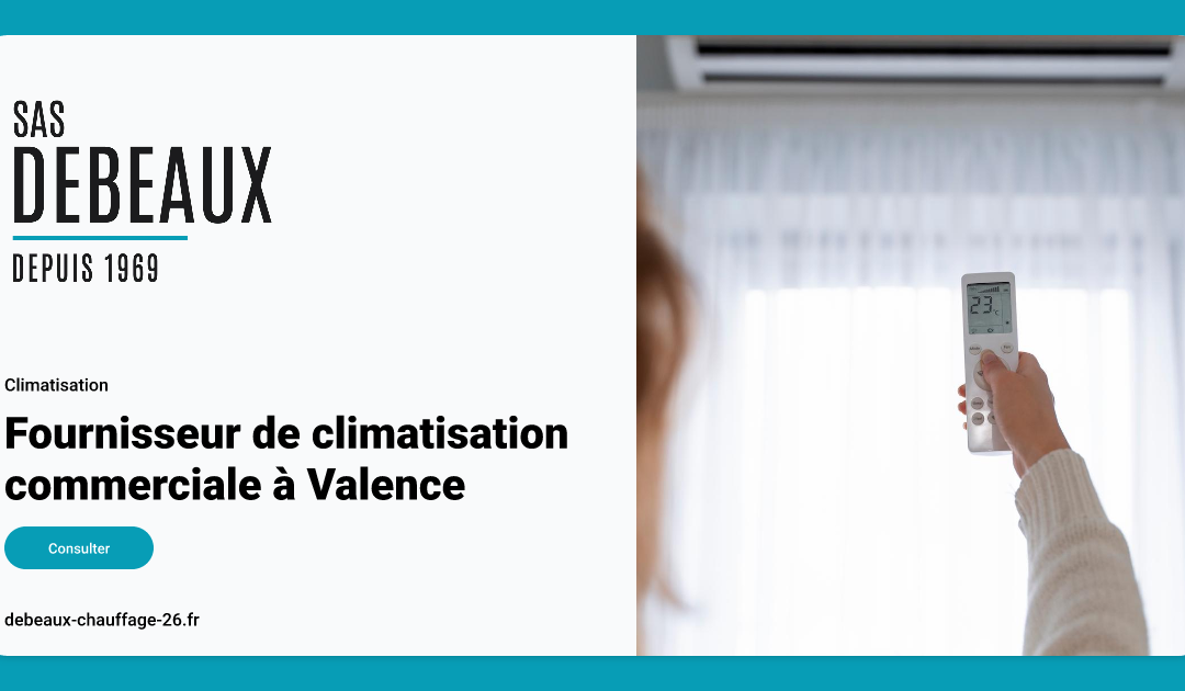 Fournisseur de climatisation commerciale à Valence